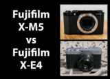 Fujifilm X-M5 vs Fujifilm X-E4 – Which is Better?
