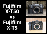 Fujifilm X-T50 vs Fujifilm X-T5 – Which is Better?