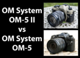 OM System OM-5 Mark II vs OM System OM-5 – Which is Better?